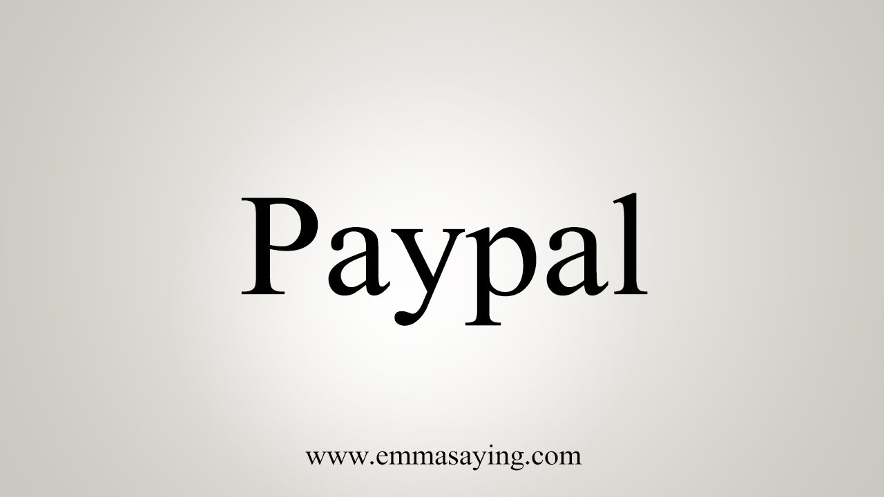 How To Say Paypal YouTube
