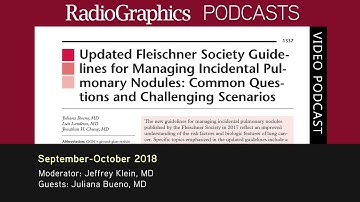 Updated Fleischner Society Guidelines for Managing Incidental Pulmonary Nodules