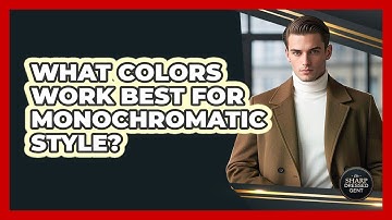 What Colors Work Best for Monochromatic Style?