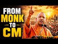 The Rise of Yogi Adityanath || from Saint to powerful leader 📈