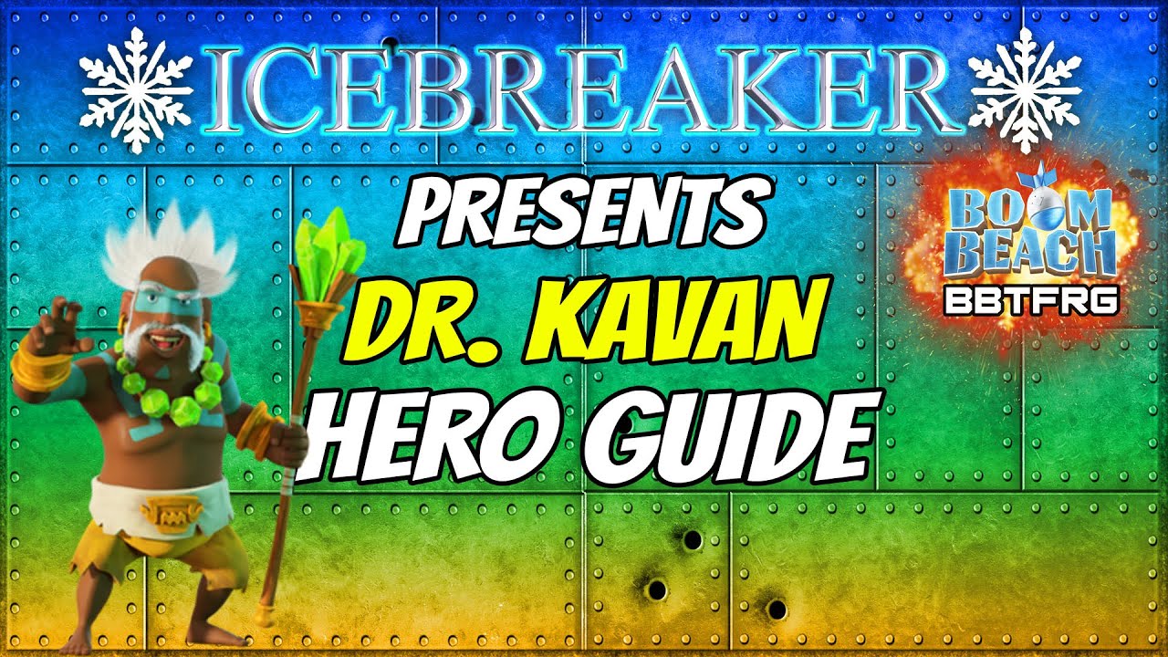 Dr. Kavan: Hero Guide / Tutorial presented by Icebreaker