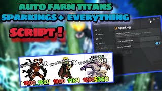 [SCRIPT ] AUTO FARM TITANS SPARKINGS + EVERYTHING IN ANIPIXELS! 