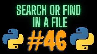 How To Search or Find Something in a File in python #46