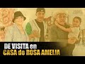 En FAMILIA, DE VISITA en CASA de ROSA AMELIA | Pedro Rivera