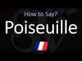 How to Pronounce Poiseuille? (CORRECTLY) French Name Pronunciation