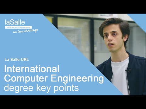 International Computer Engineering Degree Key Points | La Salle-URL