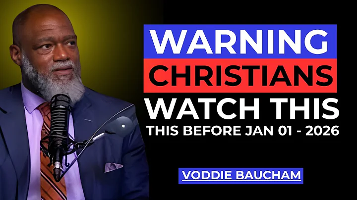 WARNING : Christians, Watch This Before January 1, 2026 || Voddie Baucham