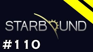 Starbound Let's Play - Episode 110 - Tentacle Planet
