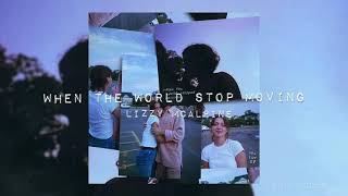 Lizzy McAlpine - When The World Stopped Moving (Español)