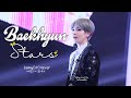 [ENG SUB] EXO BAEKHYUN (엑소 백현) &mdash; Stars⭐️ FMV #BAEKHYUN #백현 #EXO #엑소