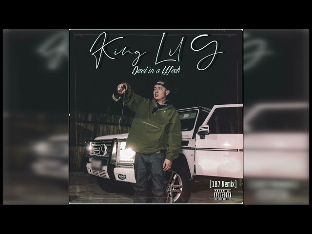 King Lil G - Dead In a Week (187 Remix) class=