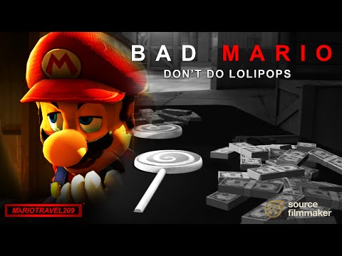 Bad Mario - Don't Do Lolipops [SFM]