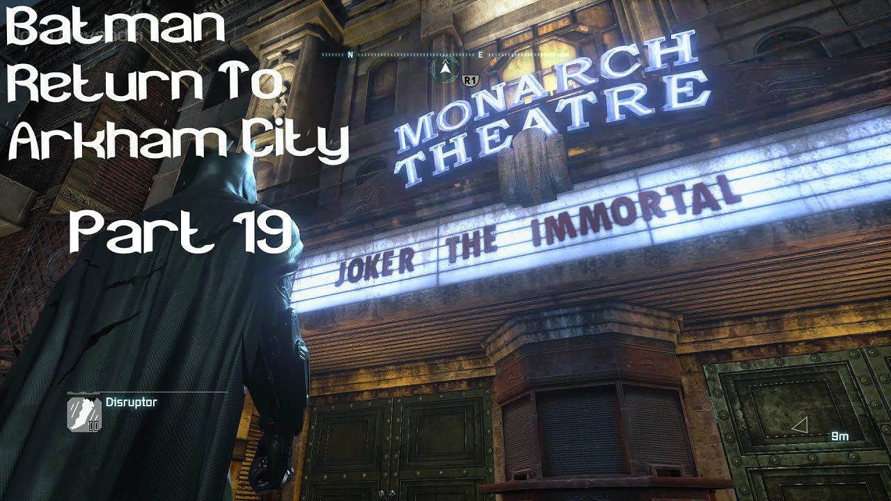 19.Monarch Theatre & Credits - Batman: Return To Arkham City Hard Mode ...