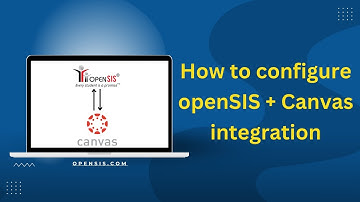 How to integrate Canvas LMS with openSIS Student Information System | Full Setup #canvasintegration