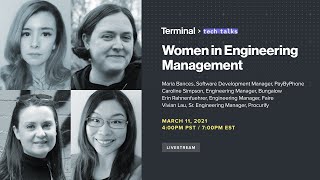 Terminal Tech Talks - Women in Engineering Management