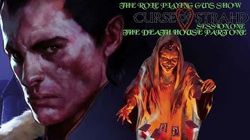 D&D CURSE OF STRAHD SESSION 1 PART 1 THE DEATH HOUSE