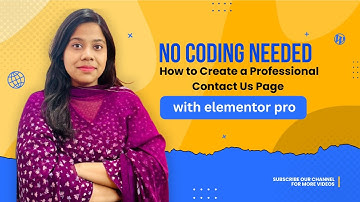 How to Create a Professional Contact Us Page with Elementor Pro (Step-by-Step)