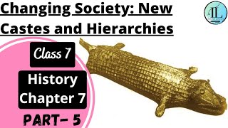 Changing Society: New Castes and Hierarchies | TRIBES, NOMADS AND SETTLED COMMUNITIES Class 7 | H...