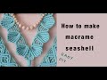 How to make macrame seashell - easy DIY tutorial