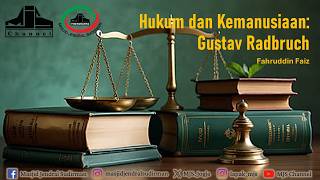 Ngaji Filsafat 522 : Gustav Radbruch - Hukum dan Kemanusiaan