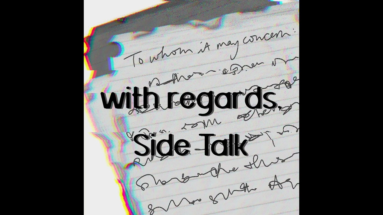 Παρακολούθηση With Regards - Side Talk στο YouTube Παρακολούθηση With Regards - Side Talk στο YouTube
