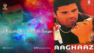 Mohabbat Ka Matalabh Samajne Laga Jukebox Aaghaaz Sunil Shetti,Susmitha Sen