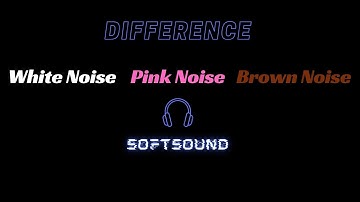 White Noise vs Pink Noise vs Brown Noise