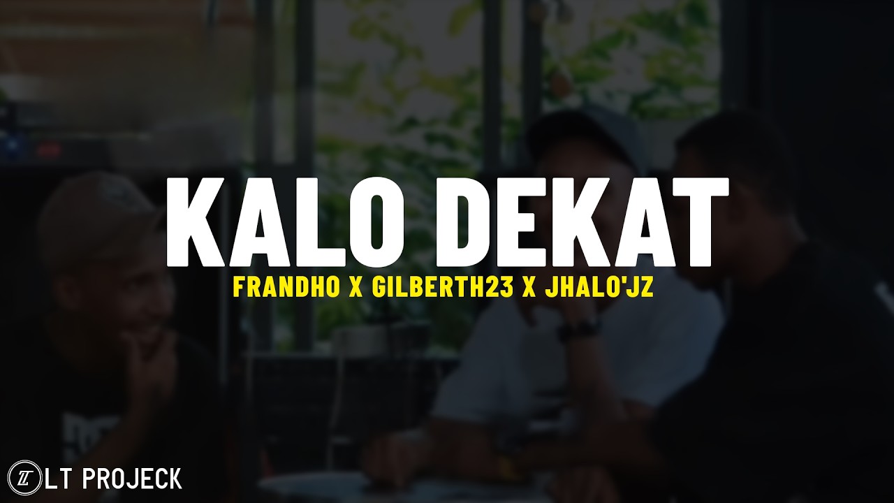 Jhalo'Jz - KALO DEKAT feat. Frando, Giberth23 (Lirik Lagu) Ai kau siapa ni macam bagus sekali uuu