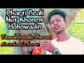 Dharti reak nut khonem hohowadinsinger baselia sorensantalichristainsong2021