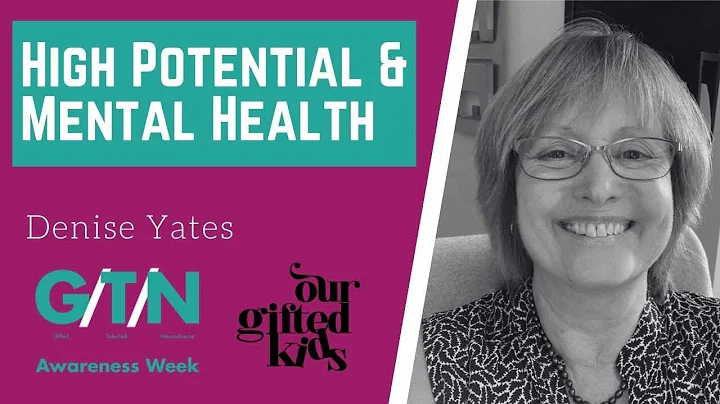 High Potential (Gifted) & Mental Health with Denis...