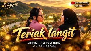 Teriak langit - OFFICIAL INSPIRASI BAND  (Lirik)