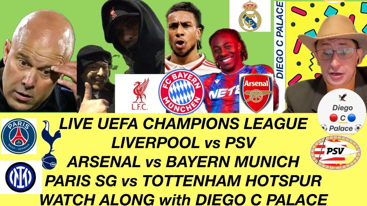 LIVERPOOL 1-4 PSV | ARSENAL 3-1 BAYERN MUNICH | PSG 5-3 SPURS LIVE UEFA CHAMPIONS LEAGUE 