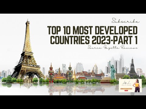 TOP 10 of the most developed countries in the world 2023-Part 1