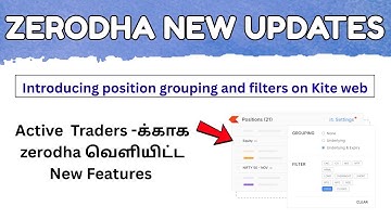 Zerodha New Update🤩🥳 | How to group and filter positions on Kite web | Zerodha Tamil