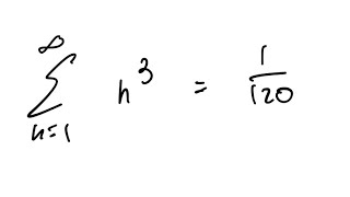 Sum from n=1 to infinity for n^3 = 1/120???
