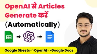Full How to Auto-Generate Articles using AI - Google Sheets, OpenAI, Google Docs News