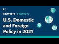 Carnegie Connects - The Biden Inheritance: Domestic and Foreign Policy in 2021