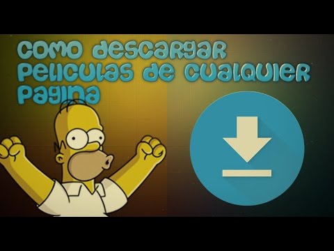 Como descargar películas de cualquier pagina (100% FUNCIONA)