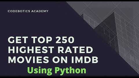 Get Top 250 highest movies on IMDB using Python