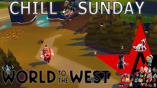 Chill Sunday Stream: World to the West - Scroll Hunting to Open the Secret Door