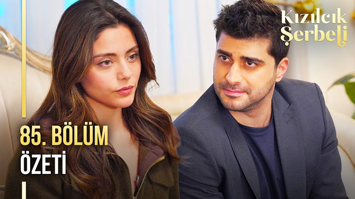 Kızılcık Şerbeti 85. Bölüm Özeti  @showtv