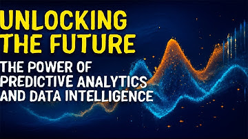 Unlocking the Future: The Power of Predictive Analytics and Data Intelligence