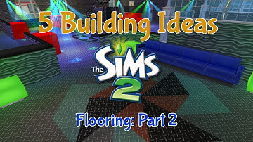 5 MORE Ideas with Floor Patterns! The Sims 2 Building Tutorial