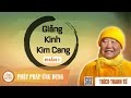 Giảng Kinh Kim Cang 1 - Thầy Thích Thanh Từ thuyết giảng