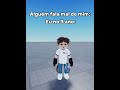 Alguém fala mal de mim: 🤷🏻♂️ #roblox #robloxfyp