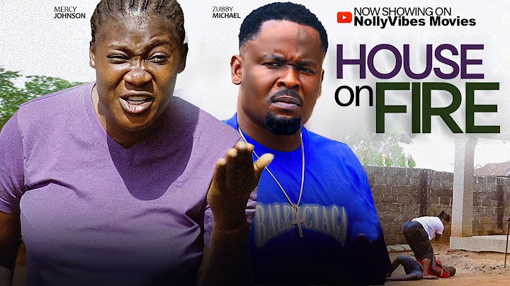 HOUSE ON FIRE :MERCY JOHNSON AND zUBBY MICHEAL 2025 newly released trending nollywood movie