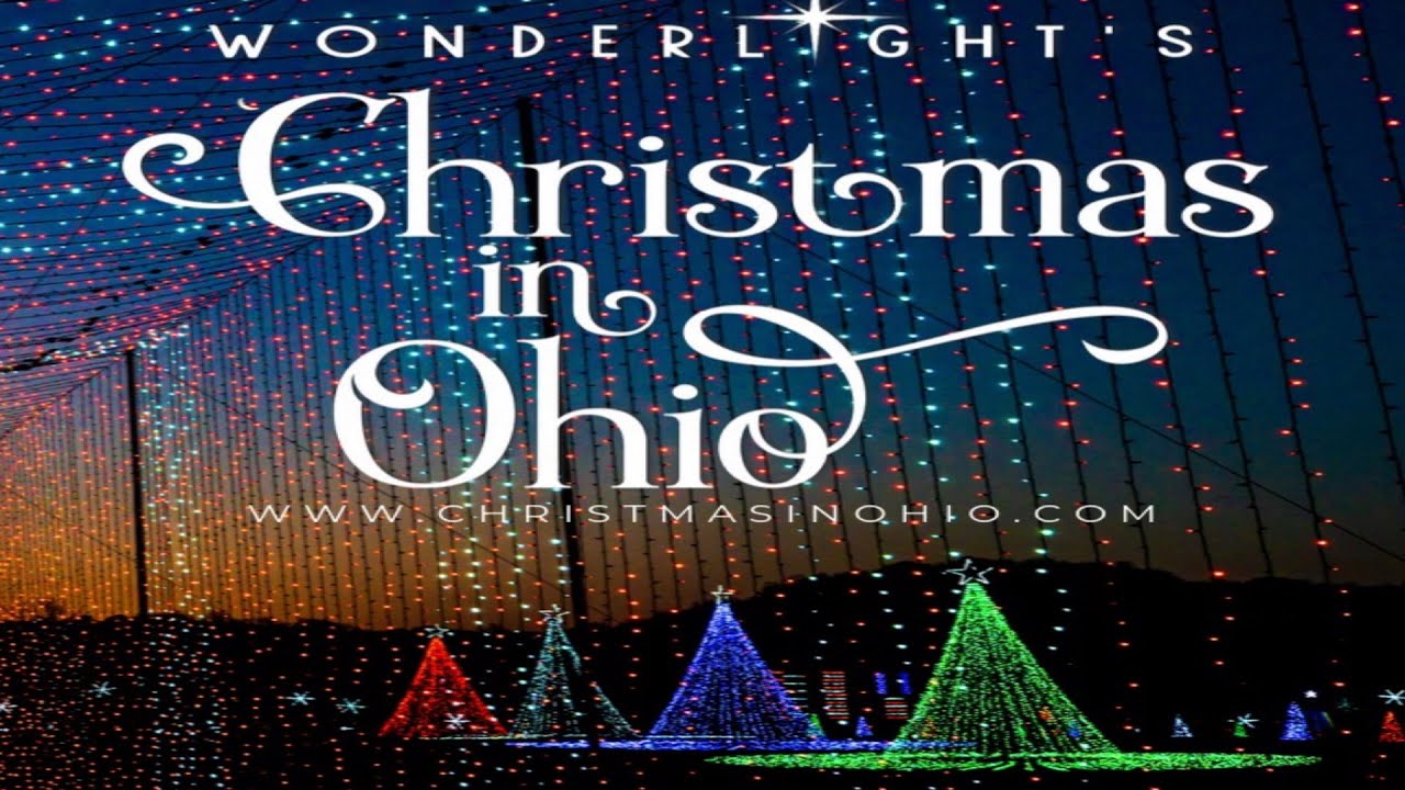 WONDERLIGHT’S CHRISTMAS IN OHIO YouTube