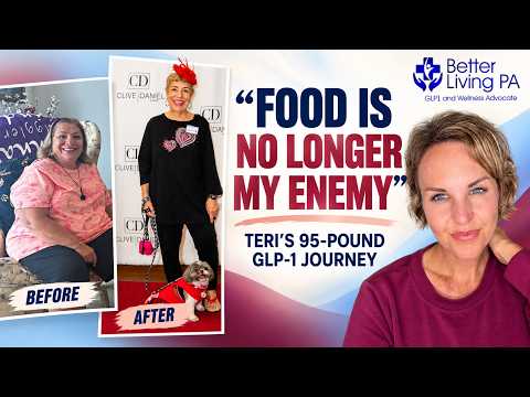 Food Is No Longer My Enemy: Teri's 95-Pound GLP-1 Journey