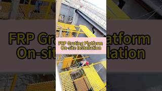 FRP Grating Used On Projects Worldwide