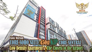 Kip Core Sentral Low Density Residence Core Soho Suite Kota Warisan Sepang house Tour